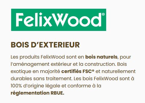 Felixwood bois d'extérieur